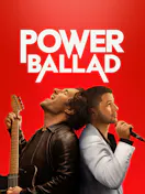 Watch Power Ballad on STARZ