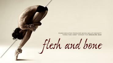 Flesh and Bone Season 1