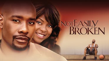 Not Easily Broken