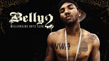 Belly 2: Millionaire Boyz Club