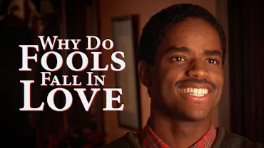 Why Do Fools Fall In Love