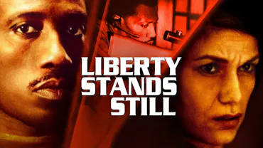 Liberty Stands Still