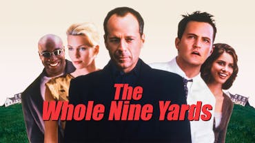 The Whole Nine Yards