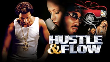 Hustle & Flow