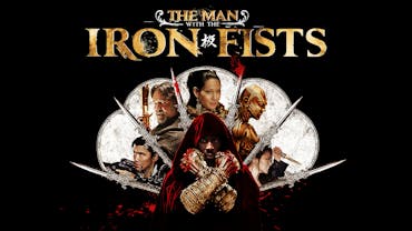 The Man With The Iron Fists