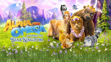 Alpha And Omega: Journey to Bear Kingdom