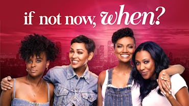 If Not Now, When?