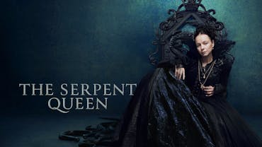 The Serpent Queen Season 1