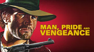 Man, Pride and Vengeance