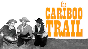 The Cariboo Trail