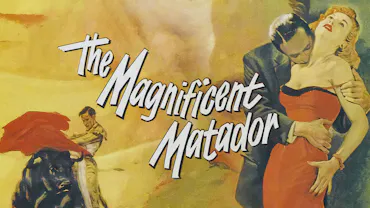 The Magnificent Matador