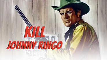 Kill Johnny Ringo