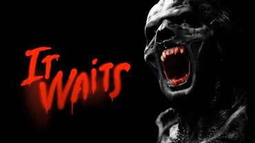 It Waits