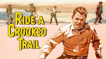 Ride A Crooked Trail